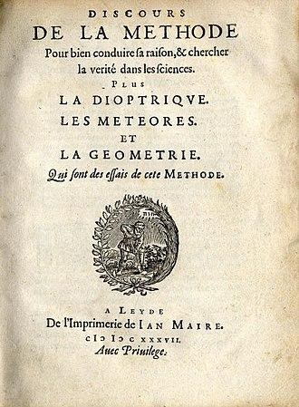 Discours de la méthode pour bien conduire sa raison, et chercher la vérité dans les sciences